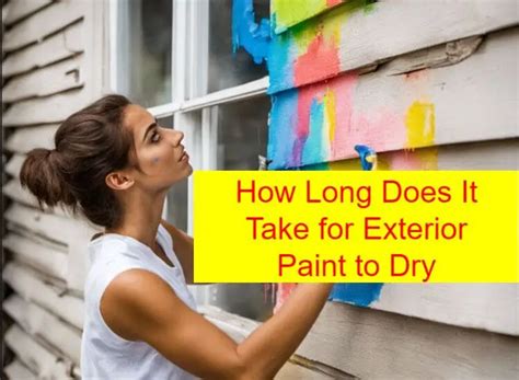 How Long Does Outdoor Paint Take to Dry: A Symphony of Time and Weather